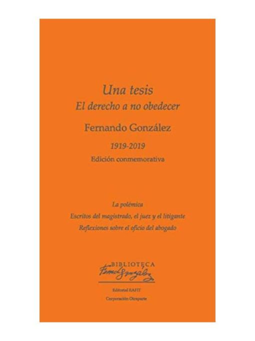 Imágen 1 del libro: Una tesis. El derecho a no obedecer.