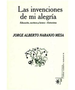 Imágen 1 del libro: Las invenciones de la alegría