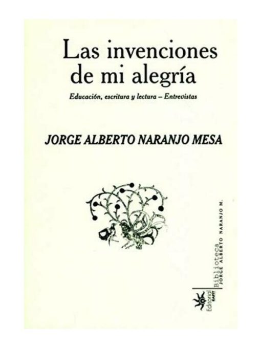 Imágen 1 del libro: Las invenciones de la alegría