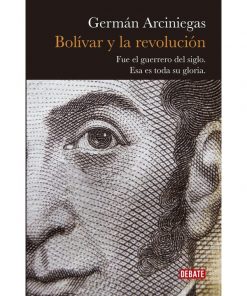 Imágen 1 del libro: Bolivar y la revolución