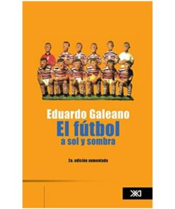 Imágen 1 del libro: El fútbol a sol y sombra