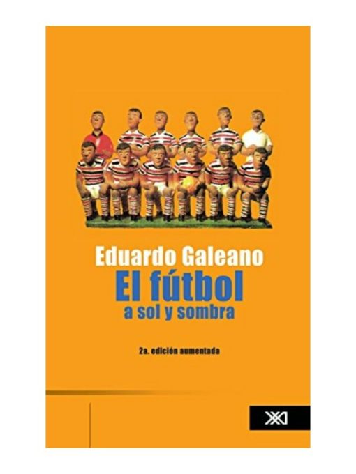 Imágen 1 del libro: El fútbol a sol y sombra