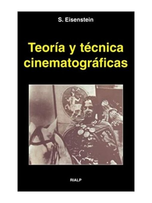 Imágen 1 del libro: Teoría y técnica cinematográficas