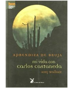 Imágen 1 del libro: Aprendiz de bruja. Mi vida con Carlos Castaneda