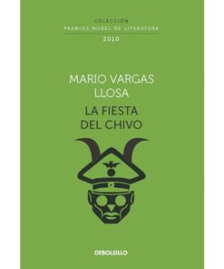 Imágen 1 del libro: La fiesta del chivo - Colección Premios Nobel de Literatura