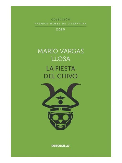 Imágen 1 del libro: La fiesta del chivo - Colección Premios Nobel de Literatura