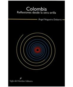 Imágen 1 del libro: Colombia. Reflexiones desde la orilla