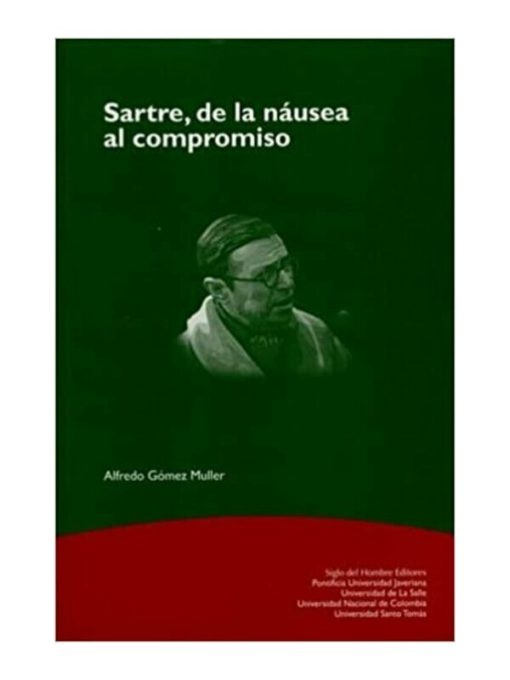 Imágen 1 del libro: Sartre, de la nausea al compromiso