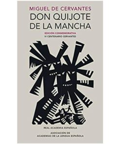Imágen 1 del libro: Don Quijote de la Mancha - Edición conmemorativa