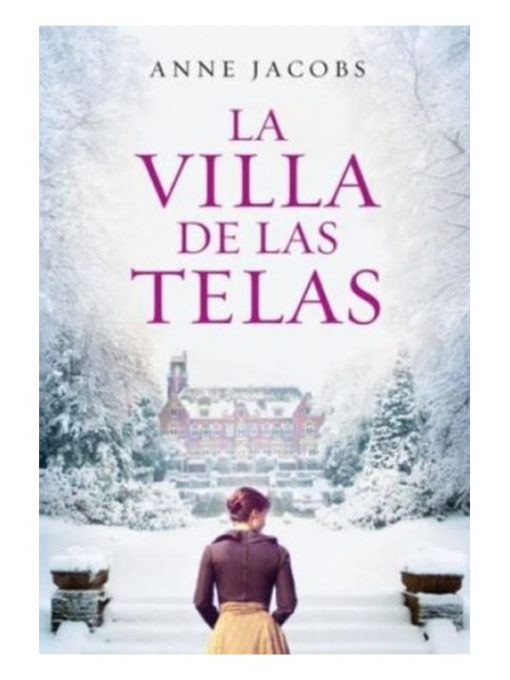 Imágen 1 del libro: La hija de la Villa de las Telas