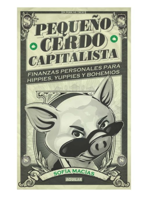 Imágen 1 del libro: Pequeño cerdo capitalista
