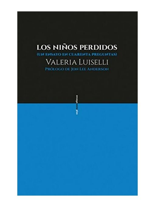 Imágen 1 del libro: Los niños perdidos (un ensayo en cuarenta preguntas)