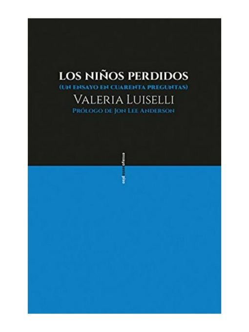 Imágen 1 del libro: Los niños perdidos (un ensayo en cuarenta preguntas)