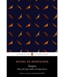 Imágen 1 del libro: Ensayos - Diario de Italia; Correspondecias; Efemérides y sentencias - Una selección