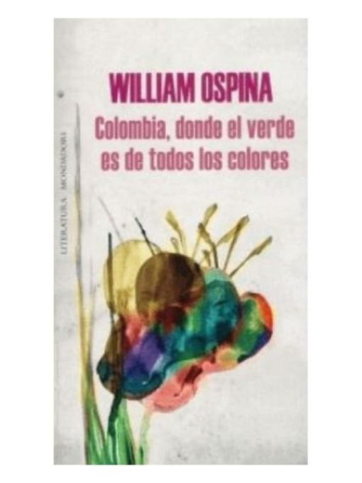 Imágen 1 del libro: Colombia, donde el verde es de todos los colores