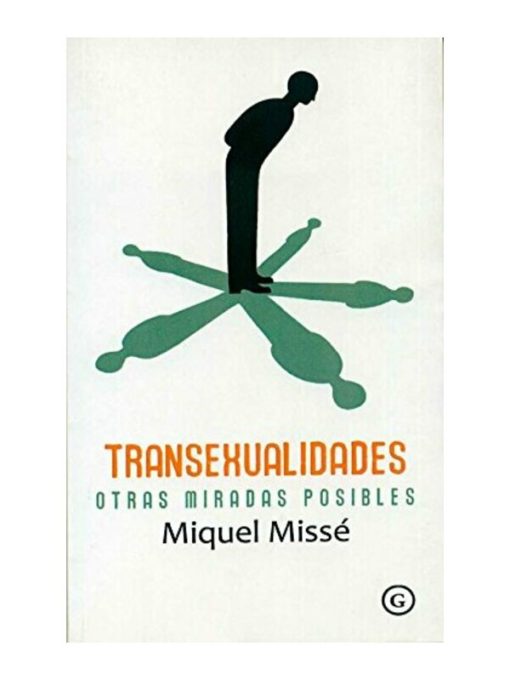 Imágen 1 del libro: Transexualidades. Otras miradas posibles.