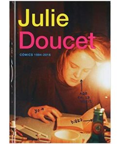 Imágen 1 del libro: Julie Doucet. Cómics 1994-2016