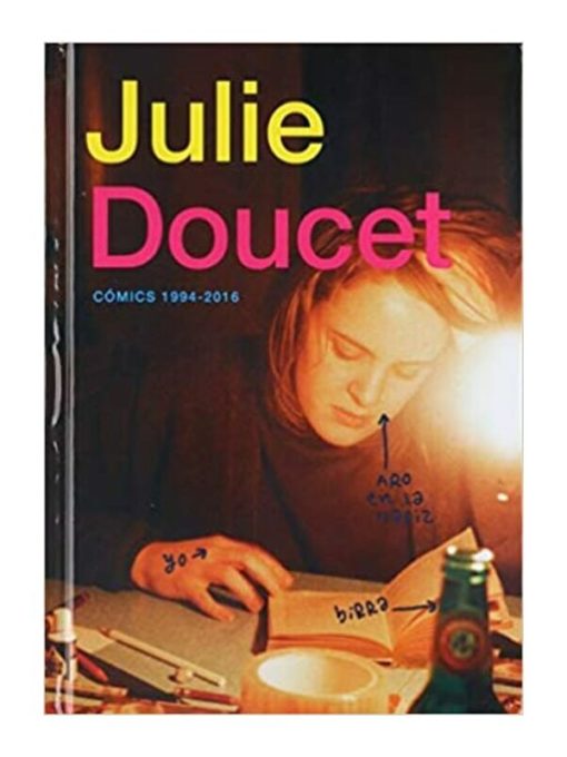 Imágen 1 del libro: Julie Doucet. Cómics 1994-2016
