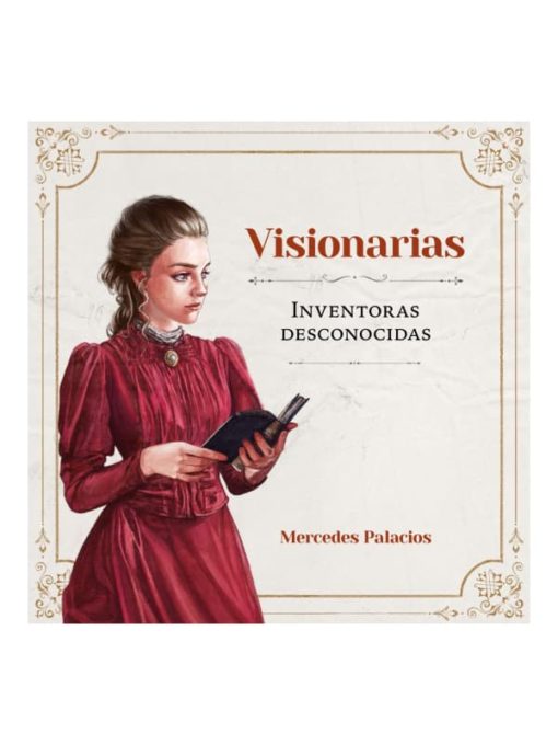 Imágen 1 del libro: Visionarias. Inventoras desconocidas