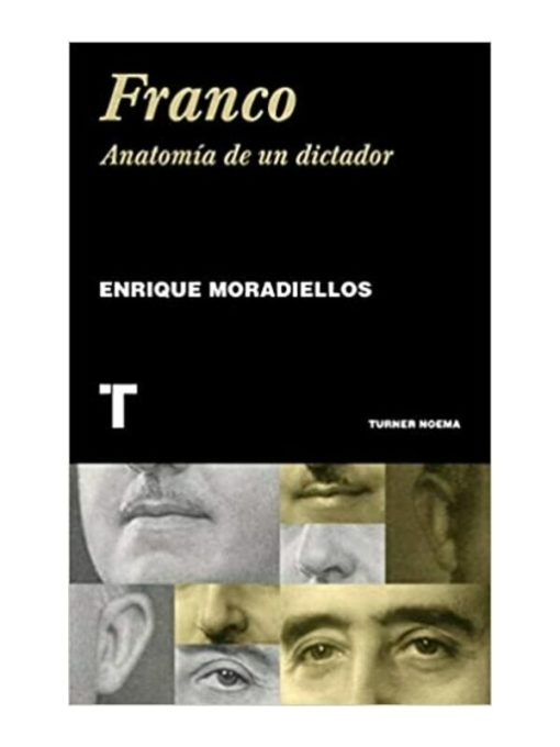 Imágen 1 del libro: Franco. Anatomía de un dictador
