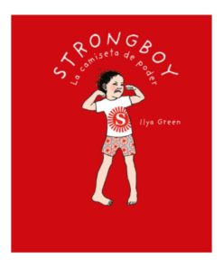 Imágen 1 del libro: Strongboy la camiseta de poder