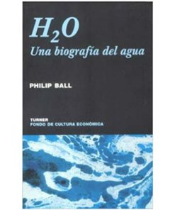 Imágen 1 del libro: H2O: Una Biografia Del Agua