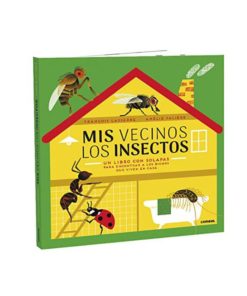 Imágen 1 del libro: Mis vecinos los insectos