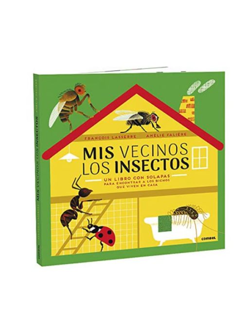 Imágen 1 del libro: Mis vecinos los insectos