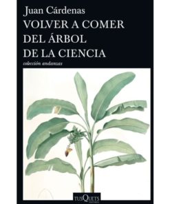 Imágen 1 del libro: Volver a comer del árbol de la ciencia