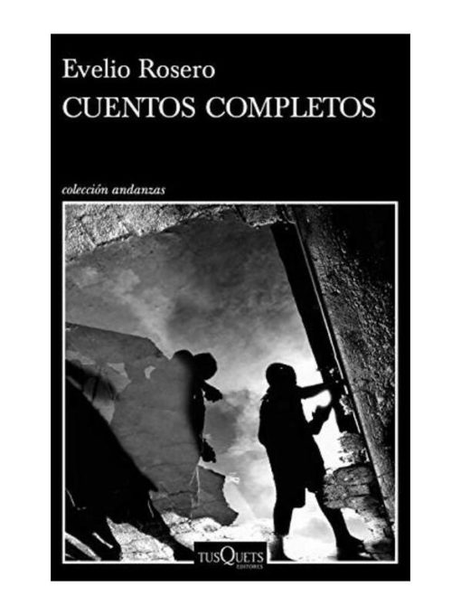 Imágen 1 del libro: Cuentos completos - Evelio Rosero