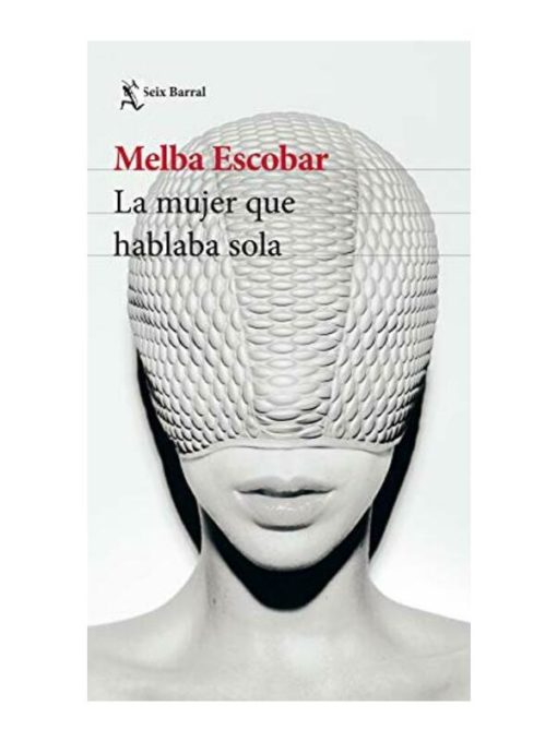 Imágen 1 del libro: La mujer que hablaba sola