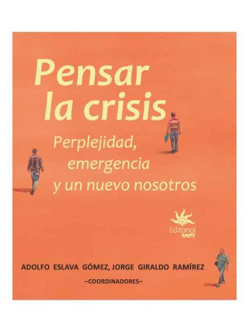 Imágen 1 del libro: Pensar la crisis