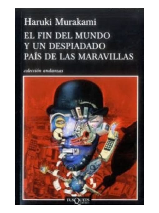 Imágen 1 del libro: El fin del mundo y un despiadado país de las maravillas