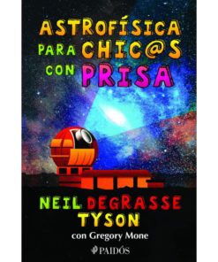 Imágen 1 del libro: Astrofísica para chic@s con prisa