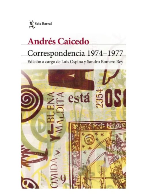 Imágen 1 del libro: Correspondencia 1974-1977 - Andrés Caicedo