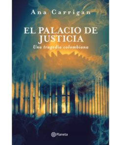 Imágen 1 del libro: El Palacio de Justicia, una tragedia colombiana