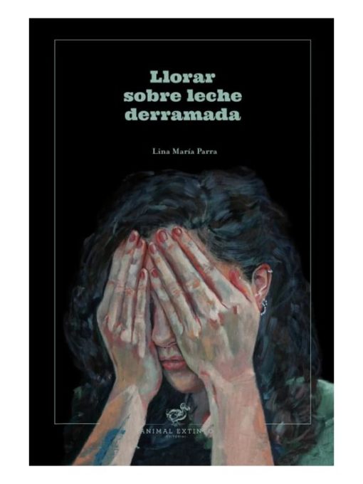 Imágen 1 del libro: Llorar sobre leche derramada