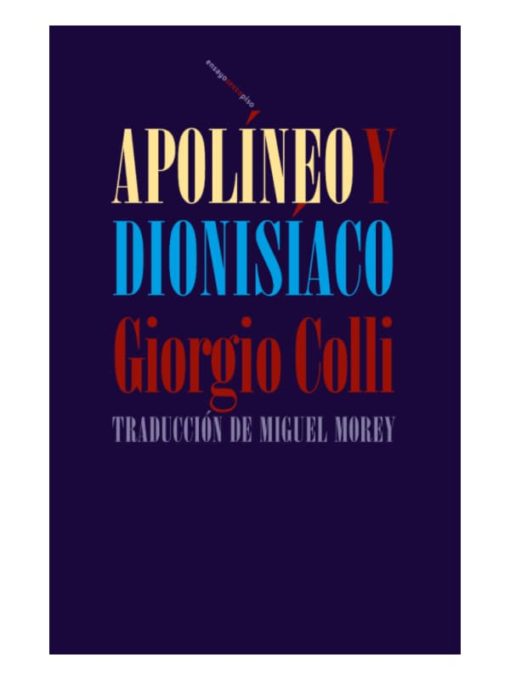 Imágen 1 del libro: Apolíneo y Dionisíaco