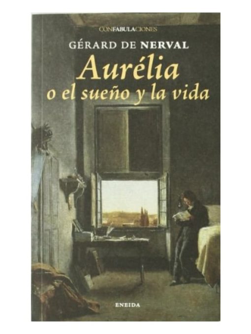 Imágen 1 del libro: Aurélia o el sueño y la vida
