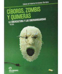 Imágen 1 del libro: Cíborgs, zombis y quimeras