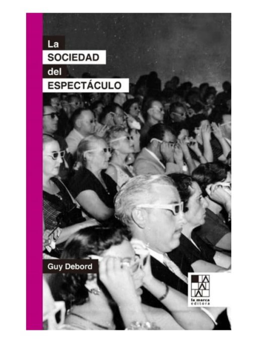 Imágen 1 del libro: La sociedad del espectáculo