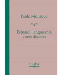 Imágen 1 del libro: Español, lengua mía y otros discursos