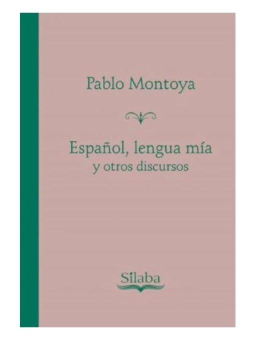 Imágen 1 del libro: Español, lengua mía y otros discursos