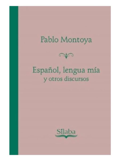 Imágen 1 del libro: Español, lengua mía y otros discursos