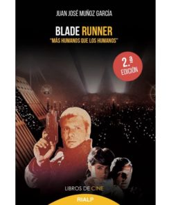 Imágen 1 del libro: Blade Runner "Más humanos que los humanos"