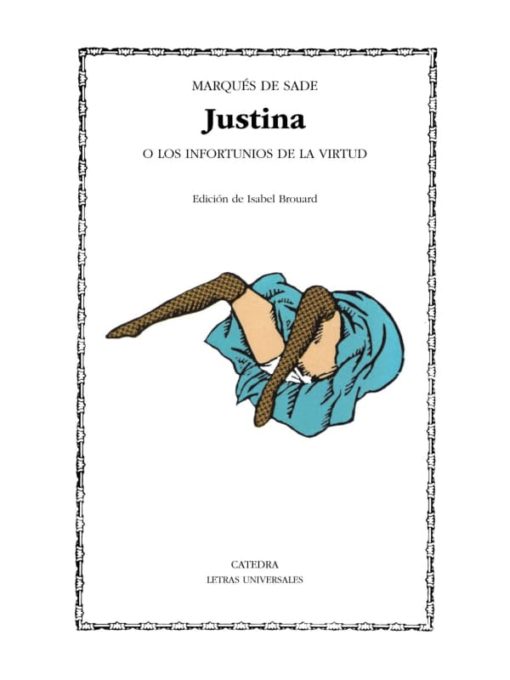 Imágen 1 del libro: Justina o los infortunios de la virtud