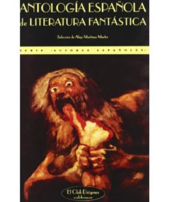 Imágen 1 del libro: Antología española de literatura fantástica