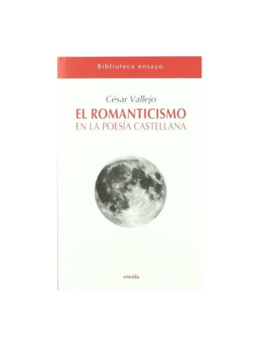 Imágen 1 del libro: El romanticismo en la poesía castellana