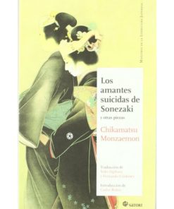 Imágen 1 del libro: Los amantes suicidas de Sonezaki y otras piezas
