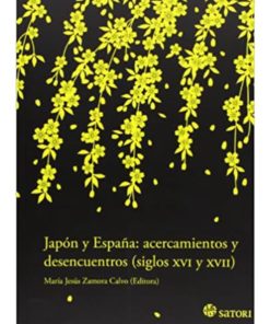 Imágen 1 del libro: Japón y España: acercamientos y desencuentros